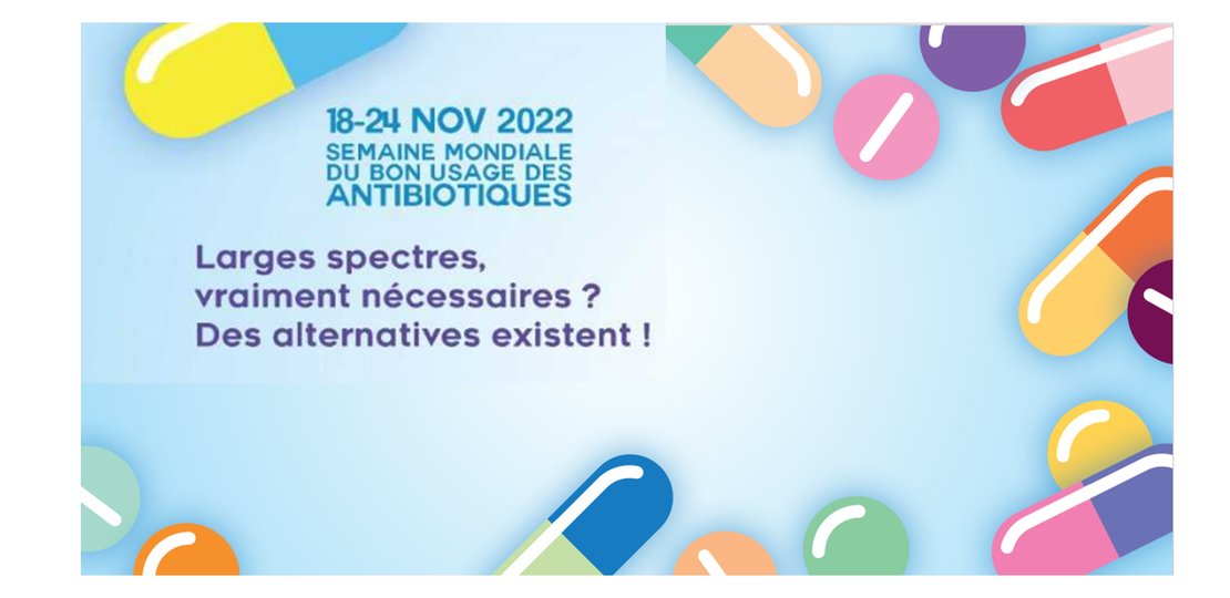 Semaine mondiale pour un bon usage antibiotique : Découvrez la campagne 2022 du CHUV et des établissements de soins du canton de Vaud !