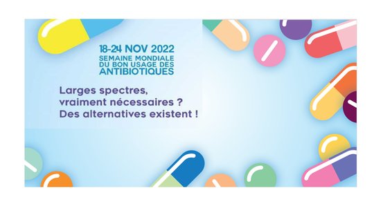 Semaine mondiale pour un bon usage antibiotique : Découvrez la campagne 2022 du CHUV et des établissements de soins du canton de Vaud !